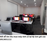 Rất dễ tìm thu mua máy tính cũ tại Kỳ Sơn giá cao