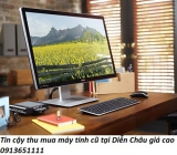 Tin cậy thu mua máy tính cũ tại Diễn Châu giá cao