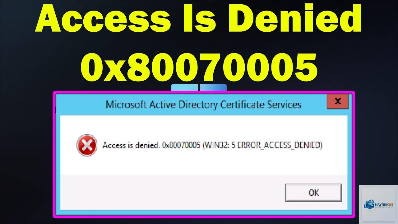 0x80070005 access denied - Hình 5