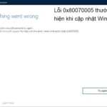 0x80070005 là lỗi gì