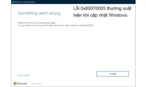 0x80070005 là lỗi gì