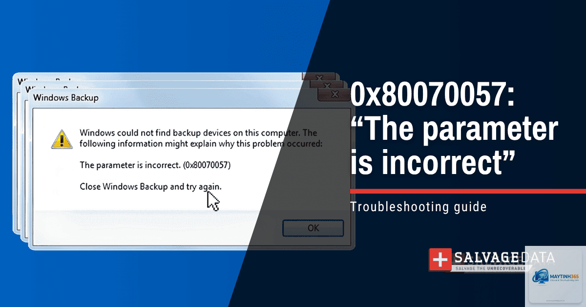 0x80070057 backup windows - Hình 2