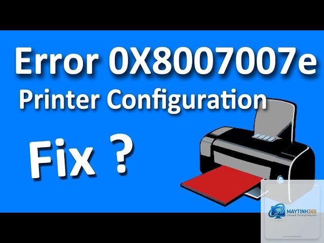 0x8007007e máy in - Hình 3