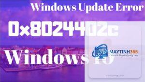 0x8024402c là lỗi gì