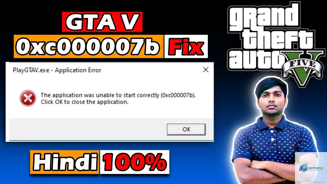0xc000007b gta 5 - Hình 1