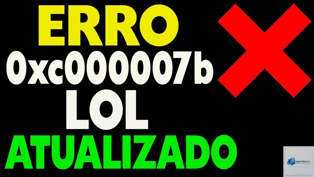 0xc000007b lol - Hình 1