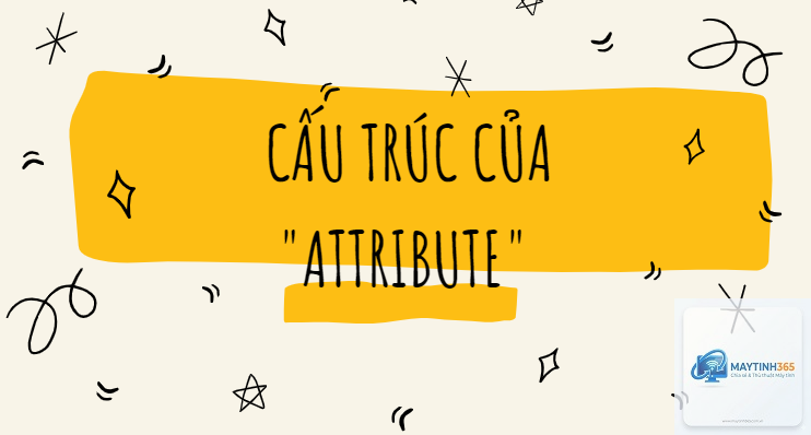 Attribute là gì - Hình 1