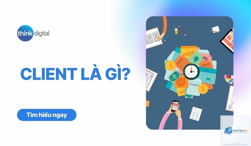Client là gì