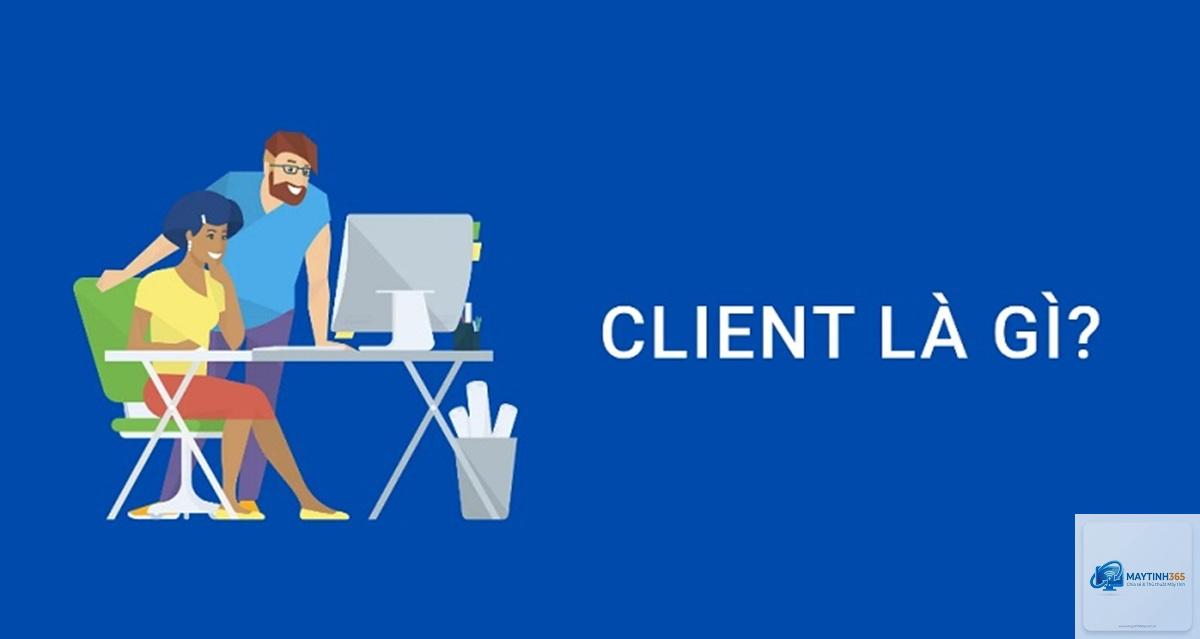 Client là gì - Hình 3