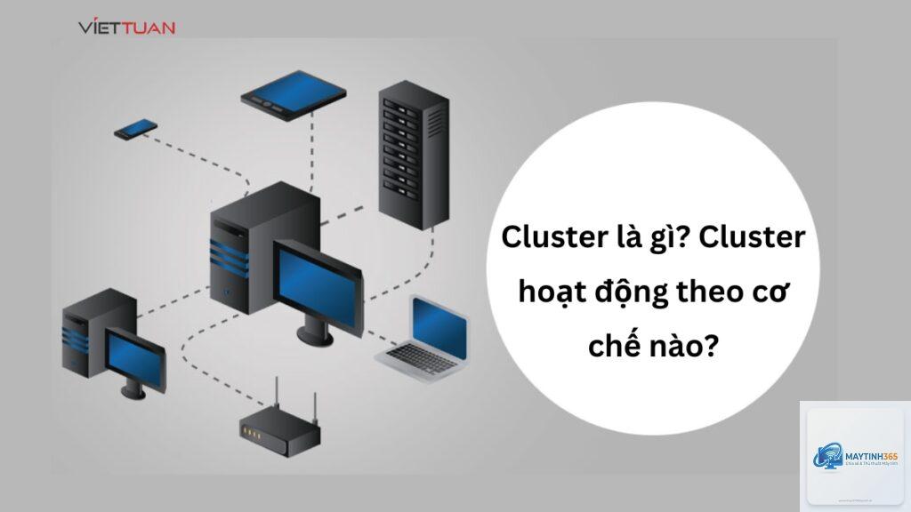 Cluster là gì