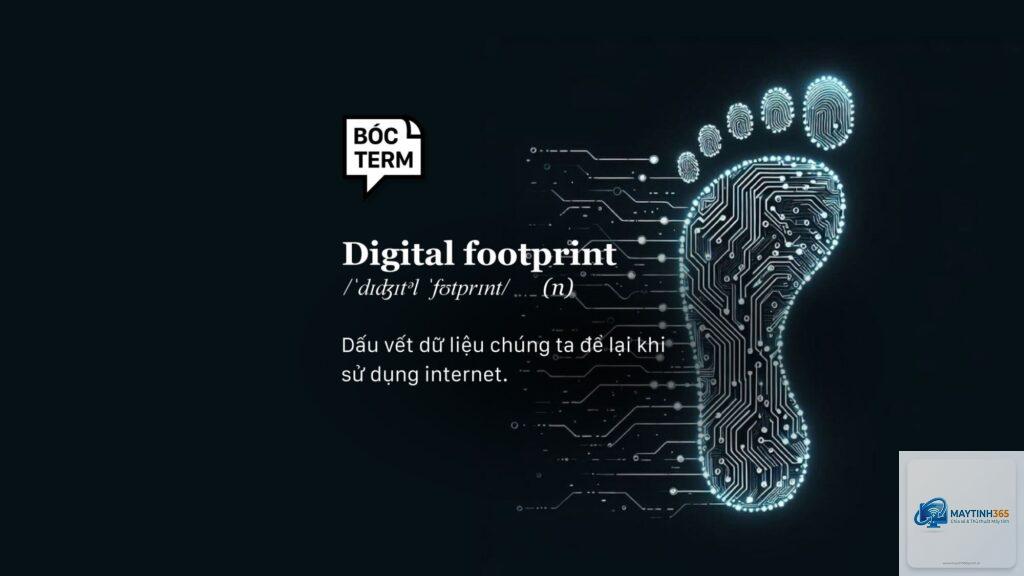 Digital Footprint là gì