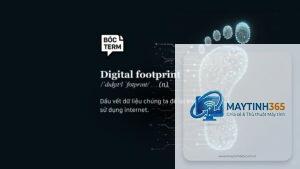 Digital Footprint là gì