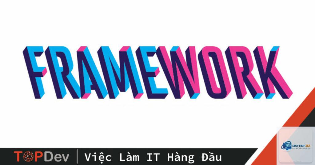 Framework là gì