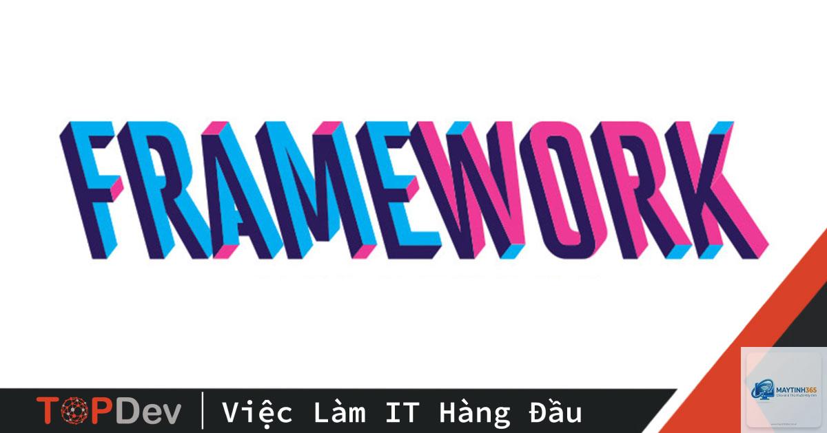 Framework là gì - Hình 1