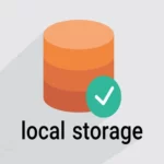 Local Storage là gì