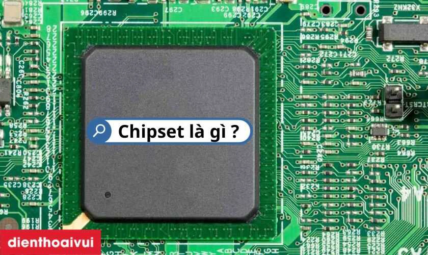 Motherboard Chipset là gì - Hình 2