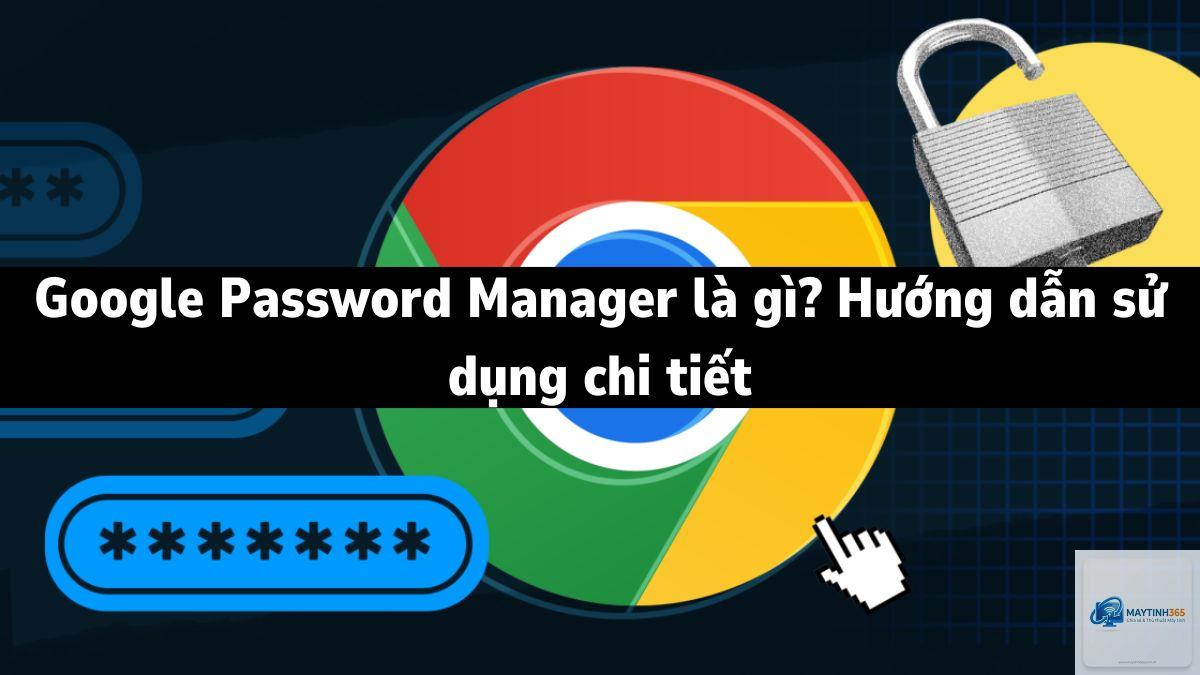 Password Manager là gì - Hình 1