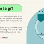 Plugin là gì? Toàn tập kiến thức từ A đến Z cho người mới bắt đầu Plugin là gì