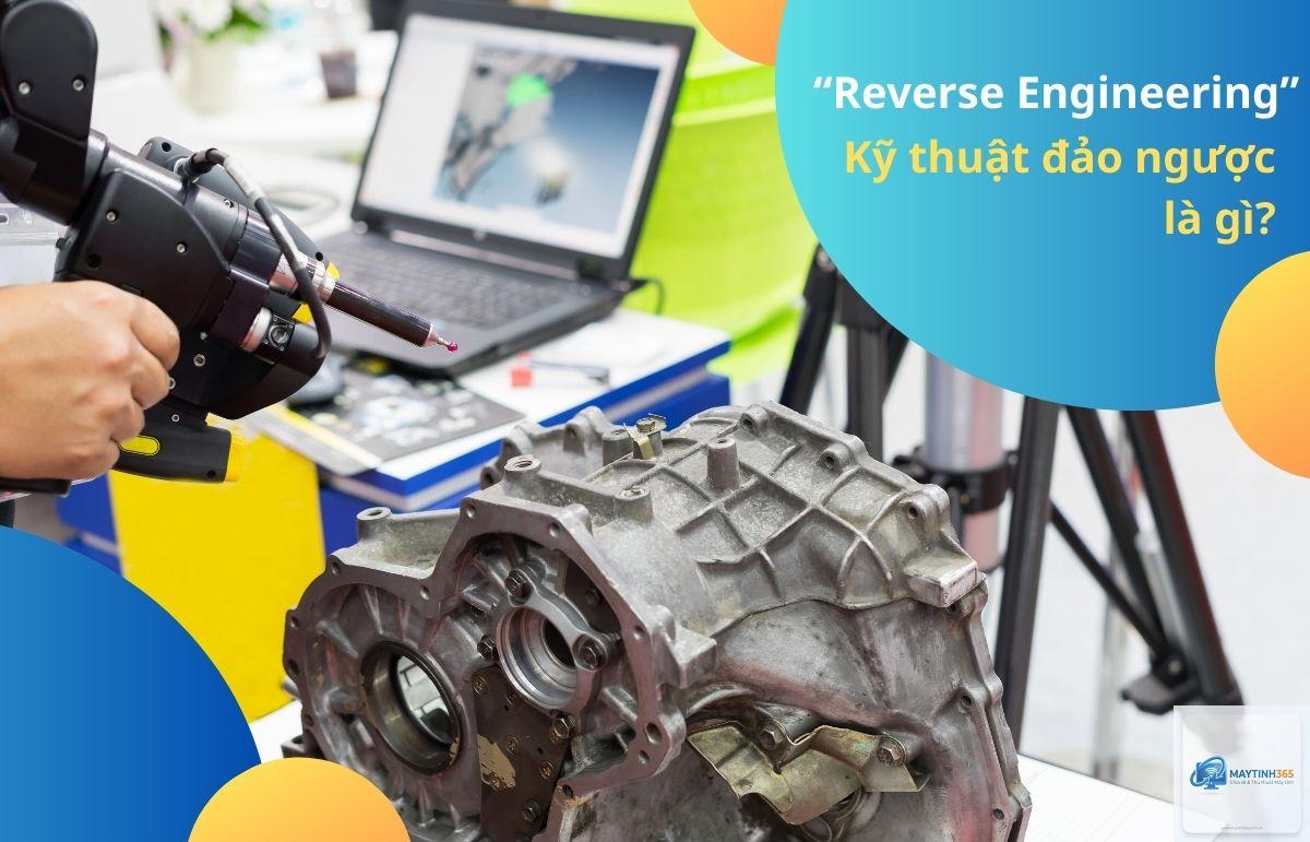 Reverse Engineering là gì - Hình 5