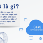 Software as a Service là gì? Toàn tập từ A-Z về mô hình SaaS cho doanh nghiệp hiện đại Software as a Service là gì? Toàn tập từ A-Z về mô hình SaaS cho doanh nghiệp hiện đại