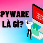 Spyware là gì