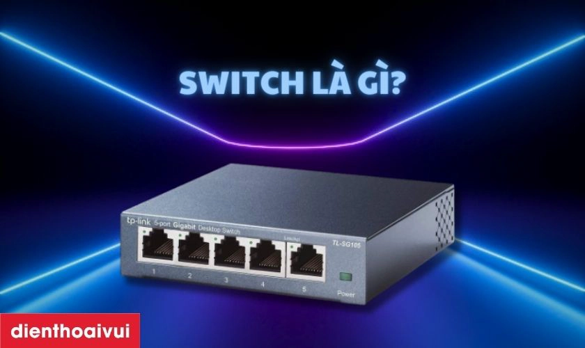 Switch là gì - Hình 5