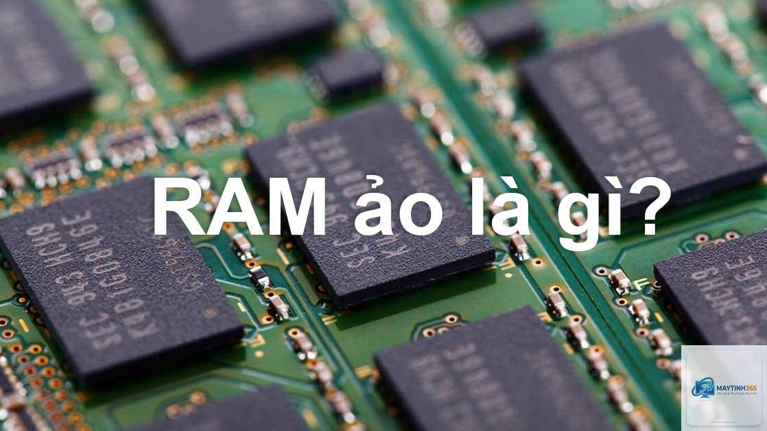 Virtual RAM là gì - Hình 3