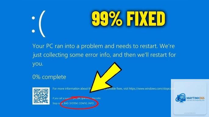 bad system config info bsod - Hình 5