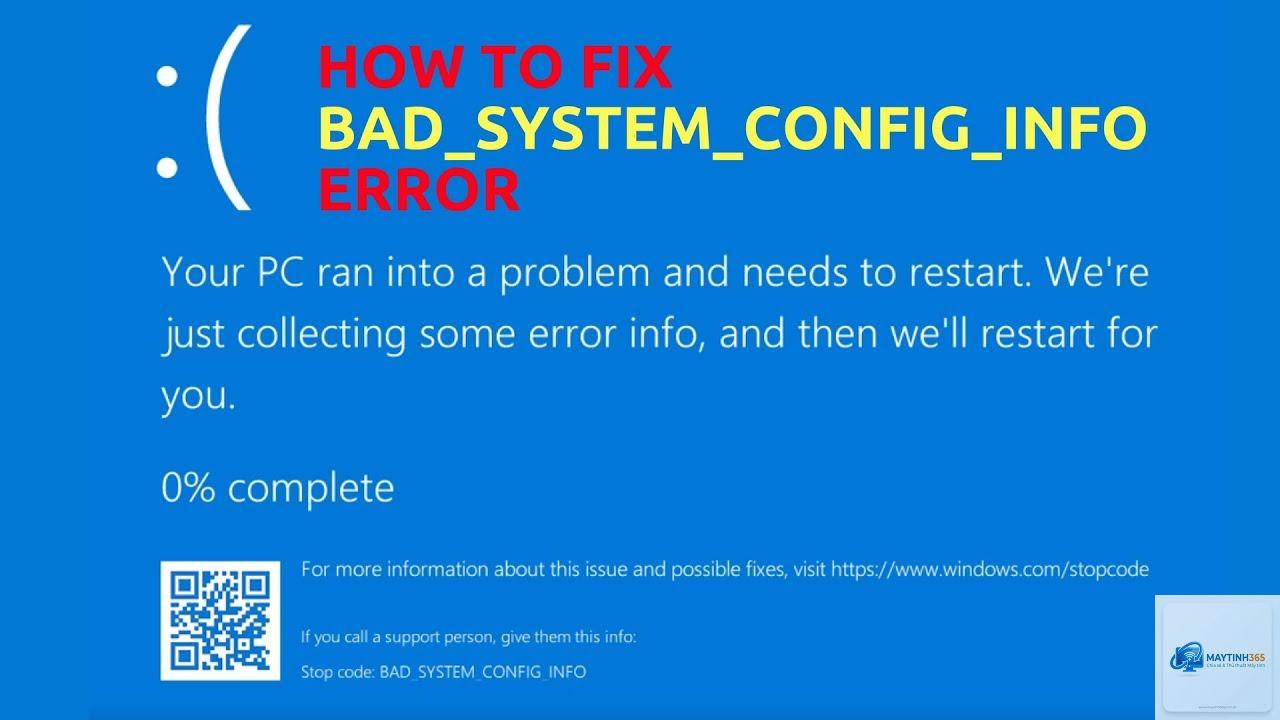 bad system config info bsod - Hình 1