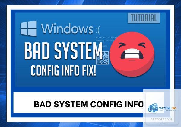 bad system config info là lỗi gì - Hình 3