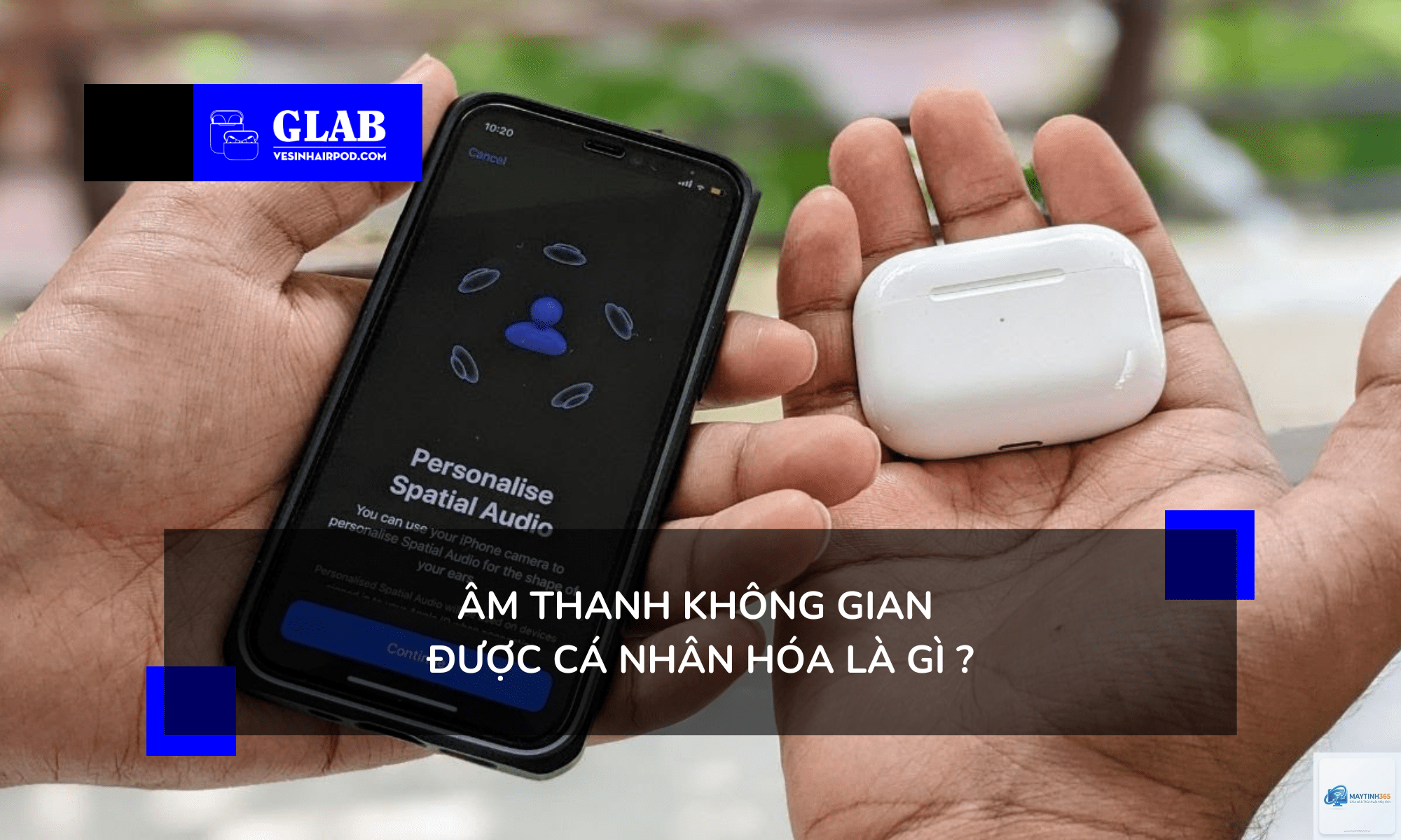 cách cá nhân hóa spatial audio - Hình 4