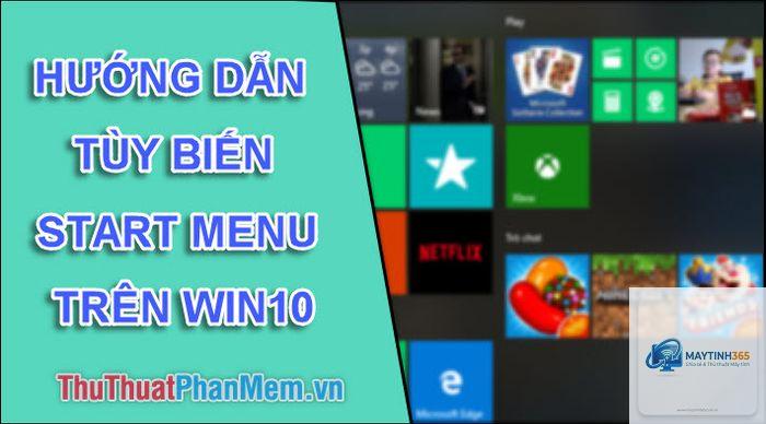 cách cá nhân hóa start menu theo nhu cầu