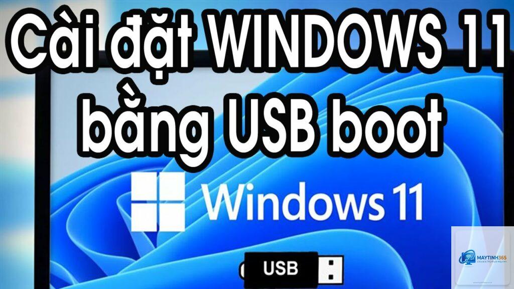 cách cài windows 11 bằng usb
