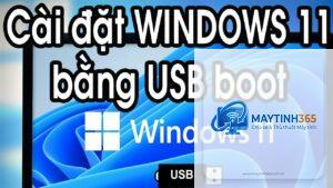 cách cài windows 11 bằng usb