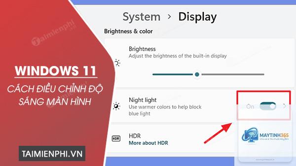 cách chỉnh độ sáng màn hình windows 11 - Hình 4