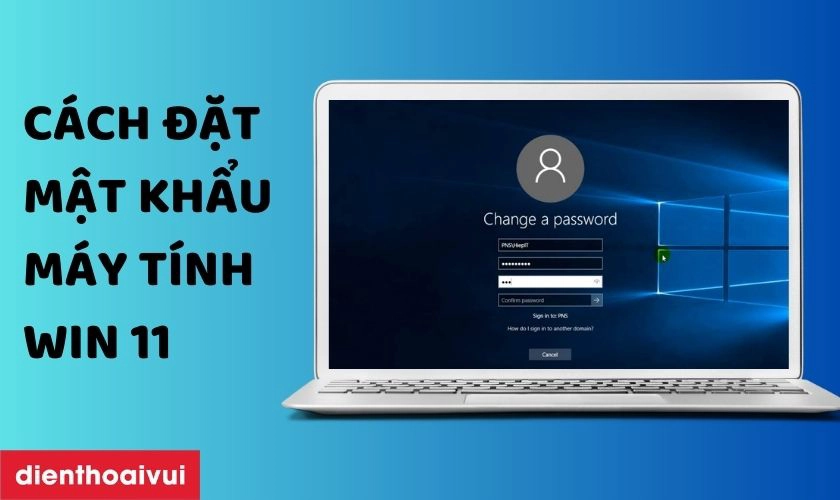 cách đặt mật khẩu windows 11 - Hình 5
