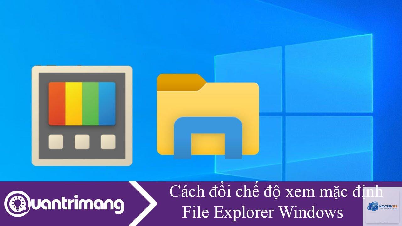cách đổi chế độ xem file explorer - Hình 5