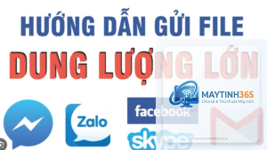cách gửi file dung lượng lớn