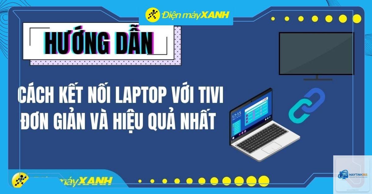 cách kết nối laptop với tivi - Hình 5