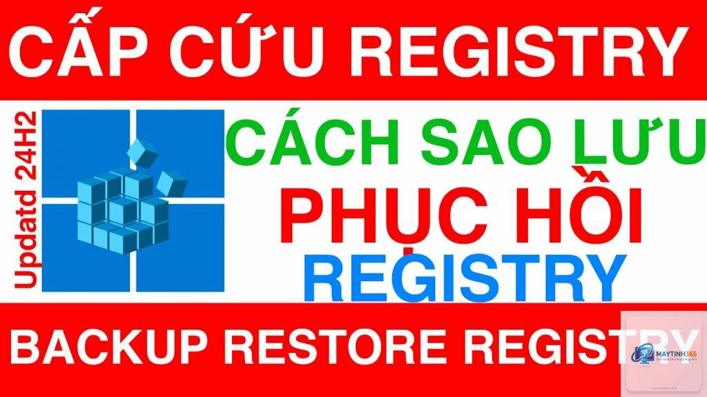 cách khôi phục registry windows 11