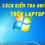 cách kiểm tra driver còn thiếu