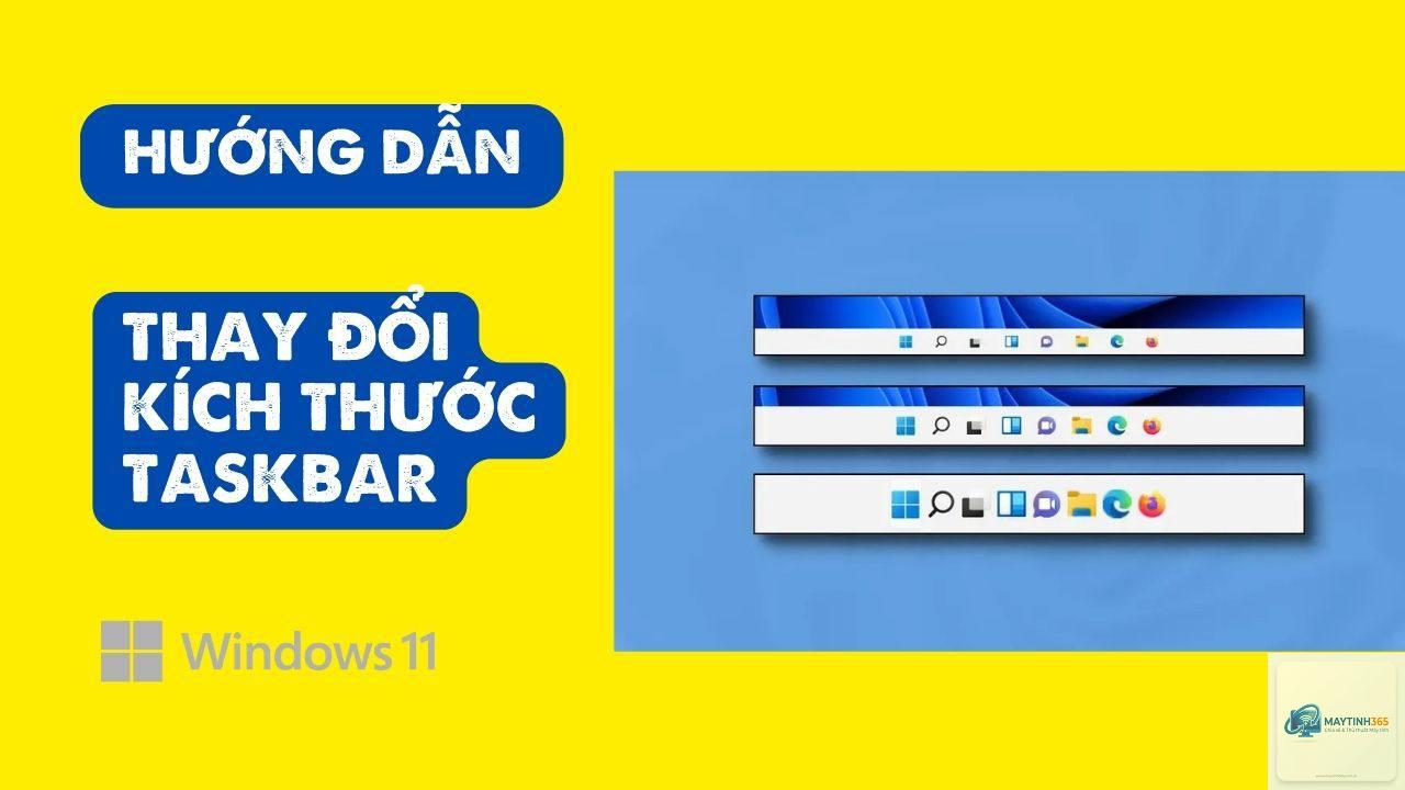cách phóng to taskbar windows 11 - Hình 4