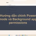 Cách quản lý background permissions để bảo vệ quyền riêng tư và tối ưu hiệu suất thiết bị cách quản lý background permissions