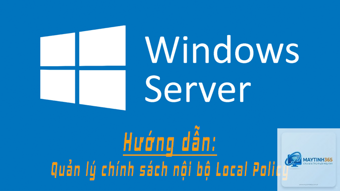 cách quản lý chính sách windows - Hình 2