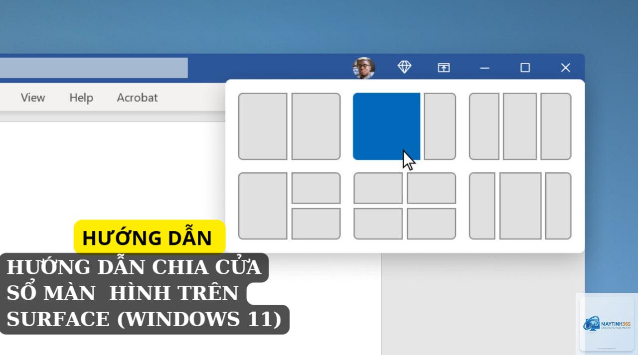 cách quản lý nhiều cửa sổ windows 11 - Hình 3
