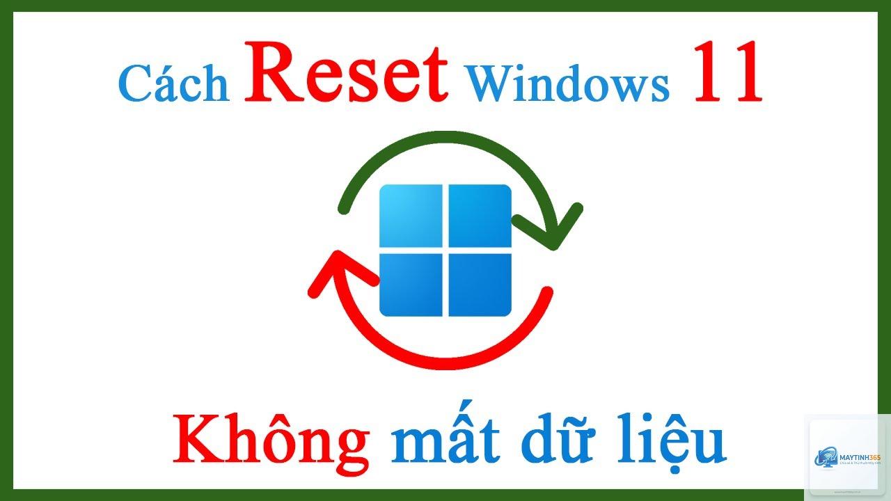 cách reset windows 11 - Hình 4