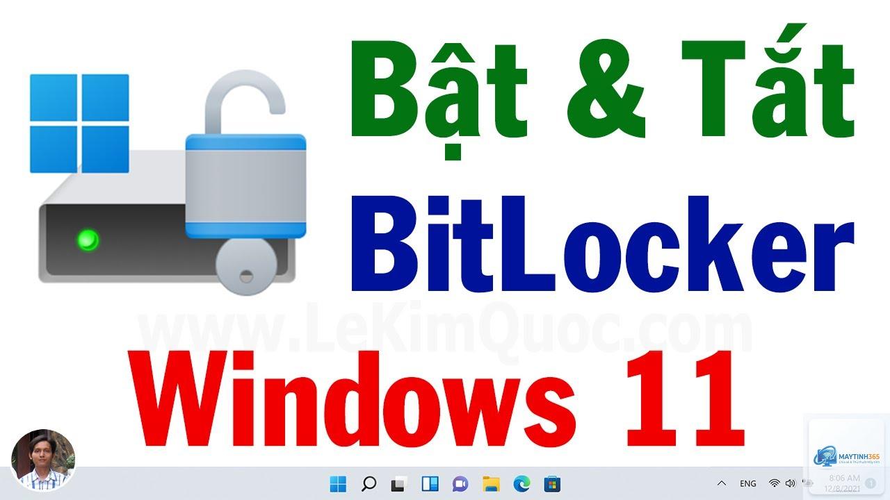 cách sử dụng bitlocker trên windows 11 - Hình 4
