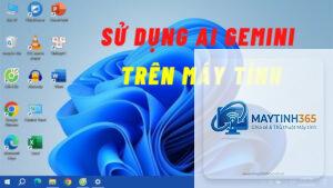 cách sử dụng gemini trên PC