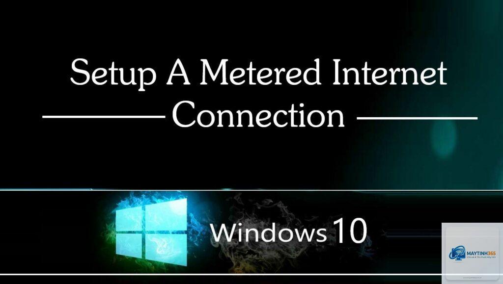 cách sử dụng metered connection