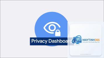 cách sử dụng privacy dashboard - Hình 4